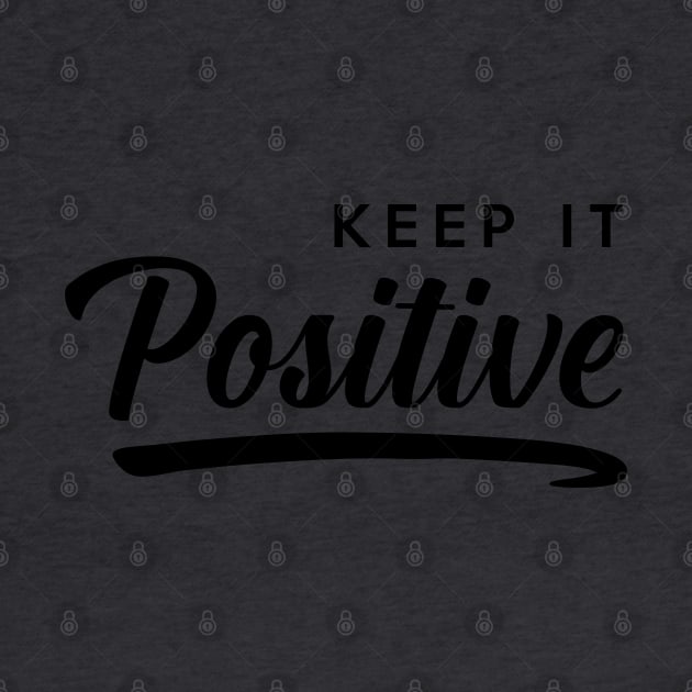 Keep it Positive by Inspire Creativity